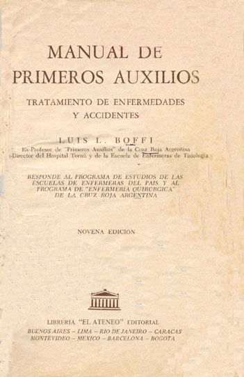 Manual de Primeros Auxilios. Tratamiento de enfermedades y accidentes