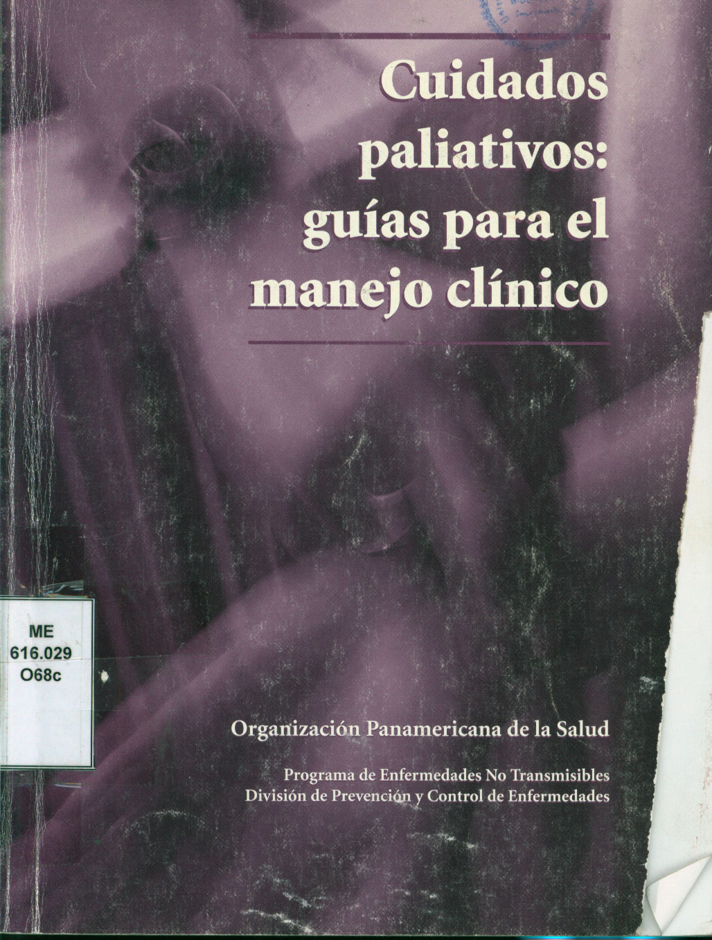 Cuidados paliativos: guias para el manejo clinico