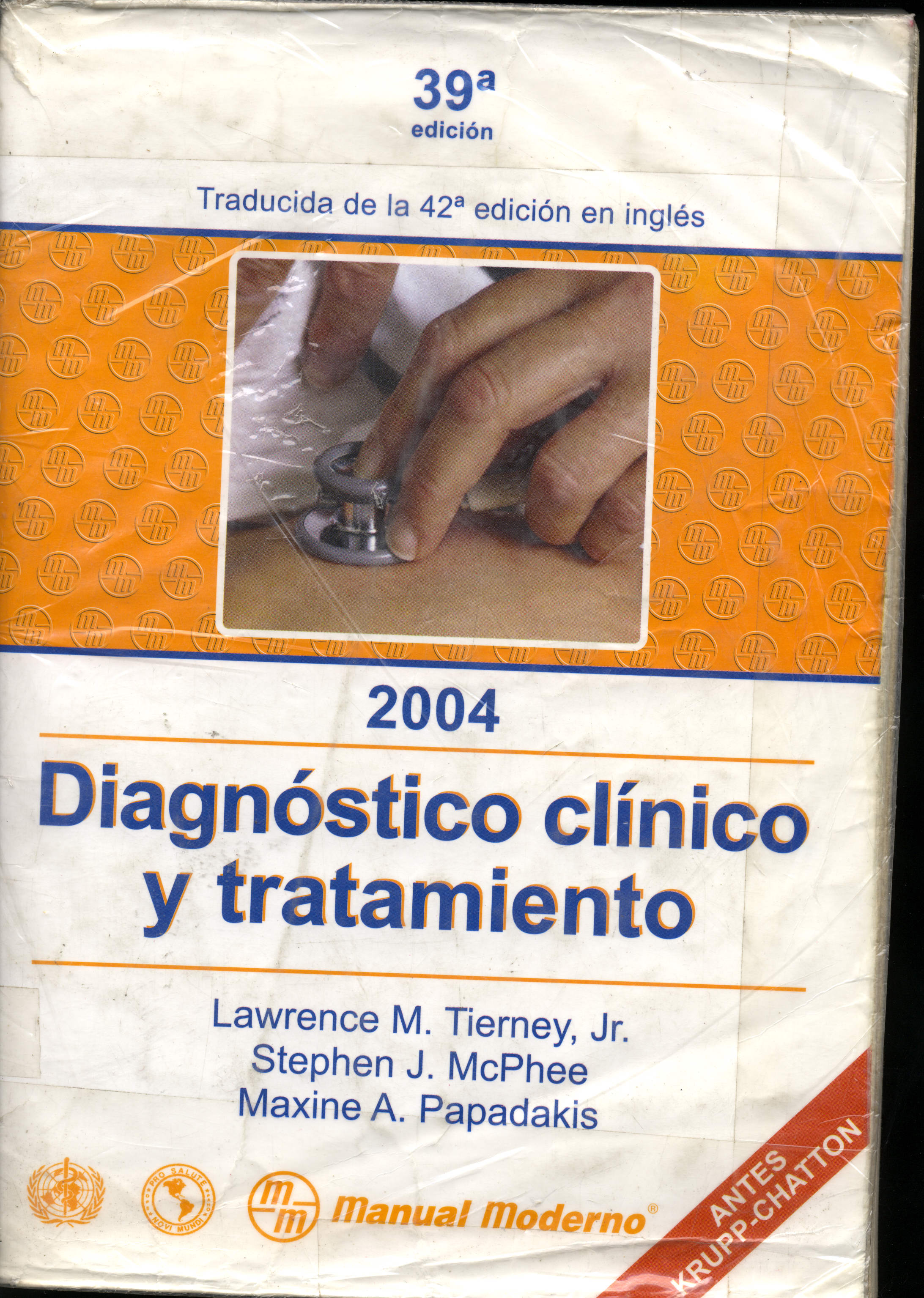 Diagnostico clinico y tratamiento, 2004