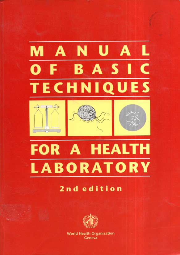 Manual of basic techniques for a health laboratory,