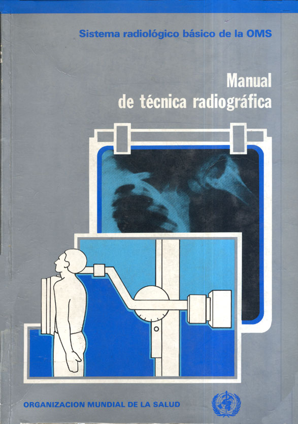 Manual de tecnica radiografica