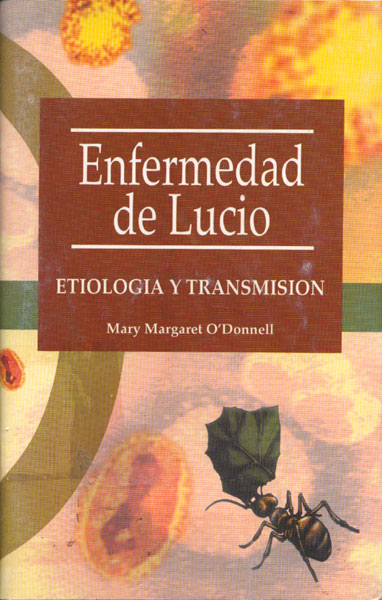 Enfermedad de Lucio Etimologia y Transmisión