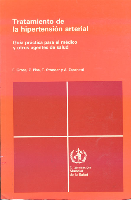Tratamiento de la hipertensión arterial: Guia practica para el medico y  otros agentes de salud
      <i>es</i>