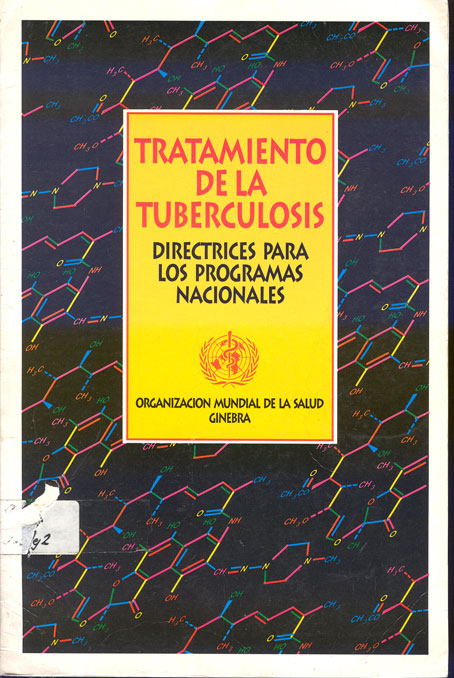 Tratamiento de la tuberculosis directrices para los programas nacionales
