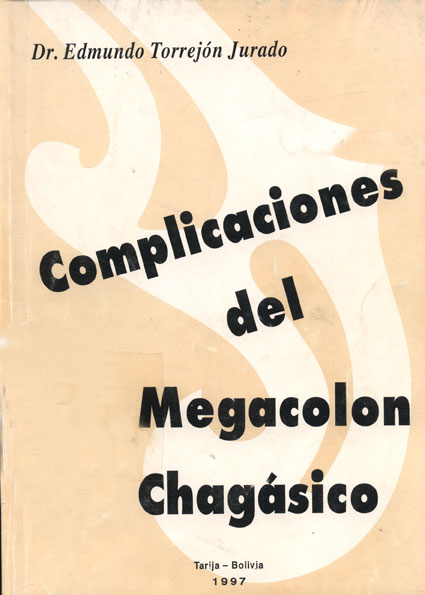 Complicaciones del megacolon chagasico