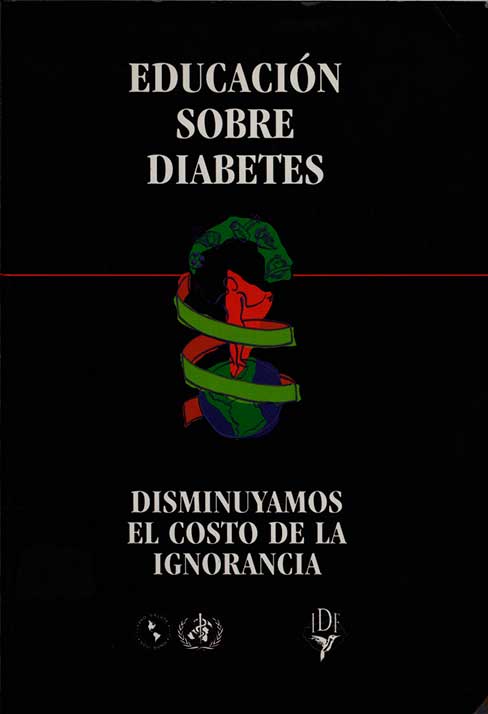 Educación sobre diabetes. Disminuyamos el costo de la ignorancia