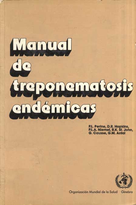 Manual de treponematosis endemicas: pian, sifilis endemicas y pinta