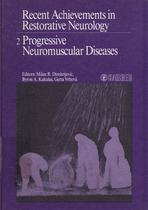 Recent achievements in restorative neurology: Progressive neuromuscular diseases