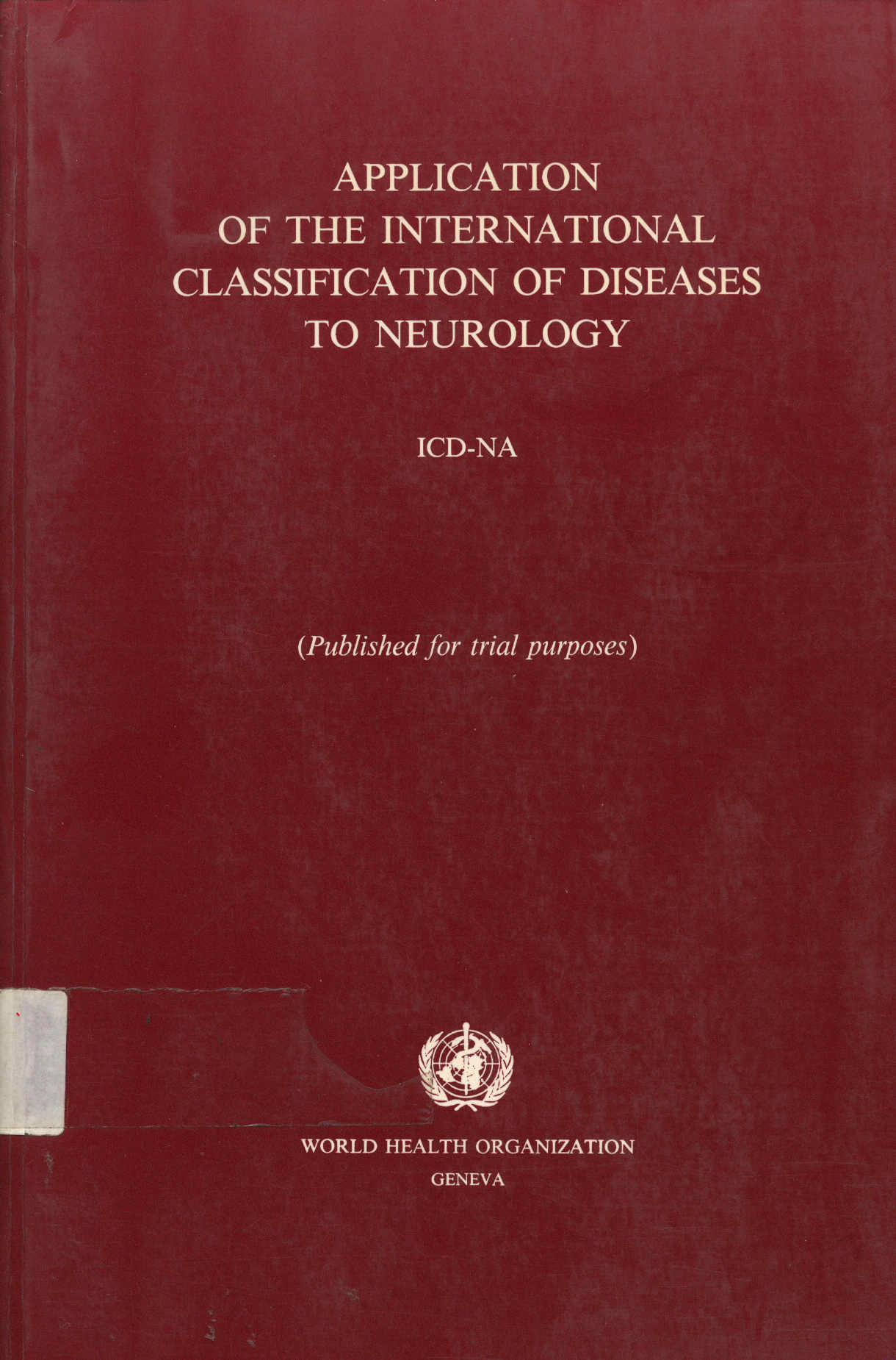 Application of the international classification of diseases to neurology  ICD-NA