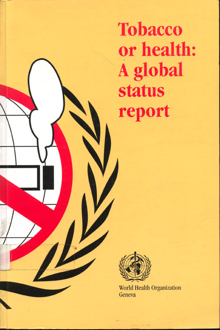 Tobacco or Health: A global status Report