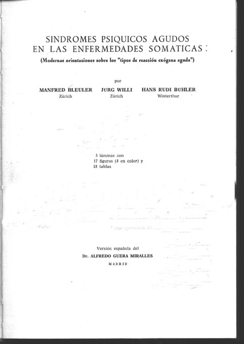 Sindromes psiquicos agudos en las enfermedades somaticas: Modernas orientaciones sobre los "tipos de reacción exógena aguda"