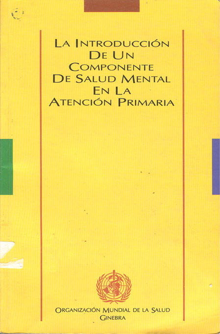 La Introducción de un Componente de Salud Mental en la Atención Primaria