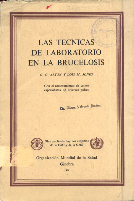 Las Tecnicas de Laboratorio en la Brucelosis