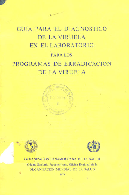 Guía para el diagnostico de la viruela en el laboratorio para los programas de erradicación de la viruela