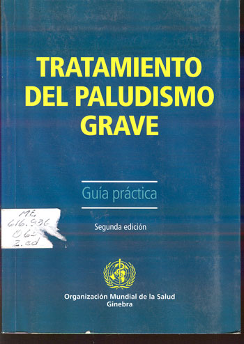 Tratamiento del Paludismo Grave: Guia practica