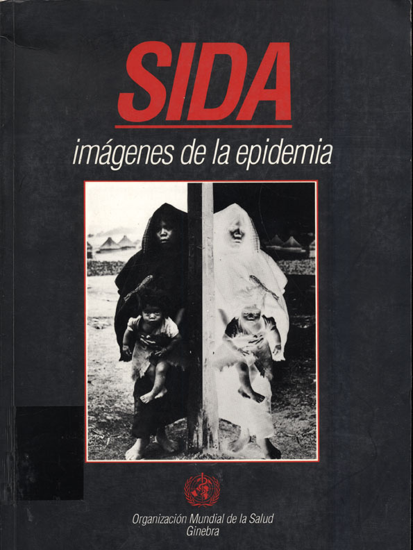 Sida: Imagenes de la epidemia