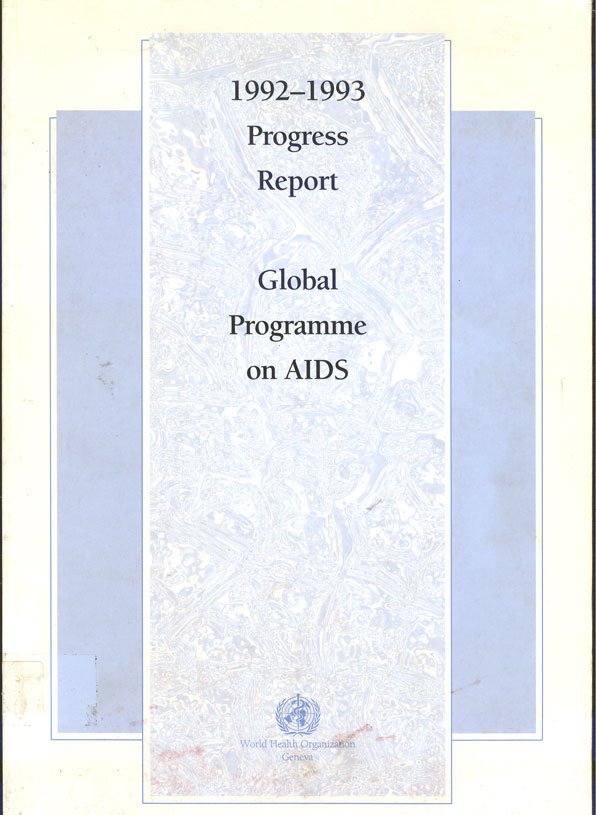 Global Programme on AIDS:  1992-1993 Progress Report