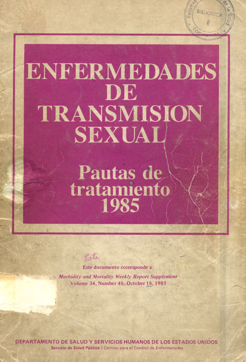 Enfermedades de Transmision Sexual: Pautas de Tratamiento 1985