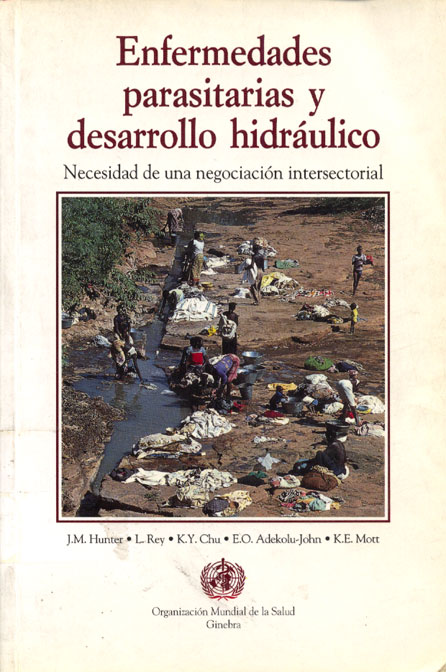 Enfermedades Parasitarias y Desarrollo Hidraulico: Necesidad de una Negociacion Intersectorial