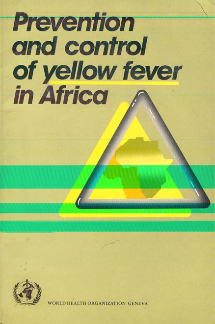 Prevention and control of yellow fever in Africa
