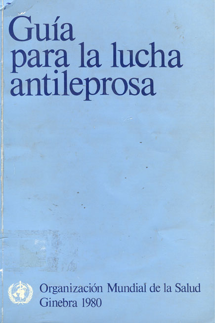 Guia para la lucha antileprosa