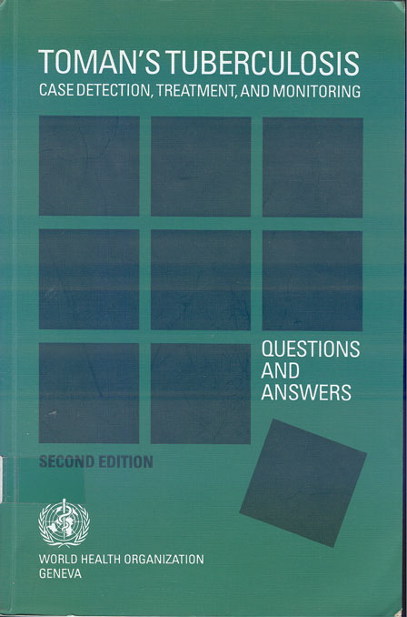 Toman's tuberculosis case detection, treatment, and monitoring questions and answers