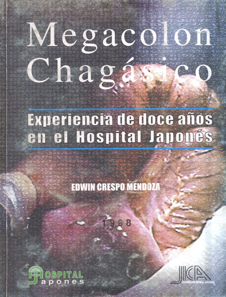 Megacolon chagasico, experiencia de doce años en el Hospital japones