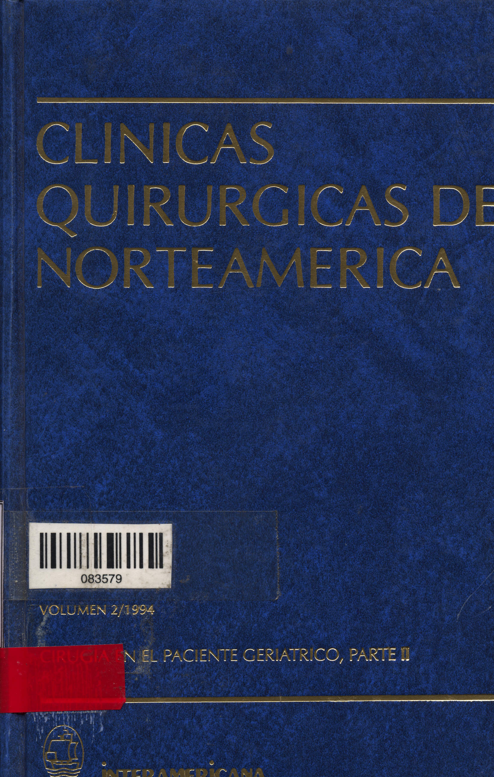 Clinicas quirurgicas de norteamerica: Cirugia en el paciente geriatrico Parte II