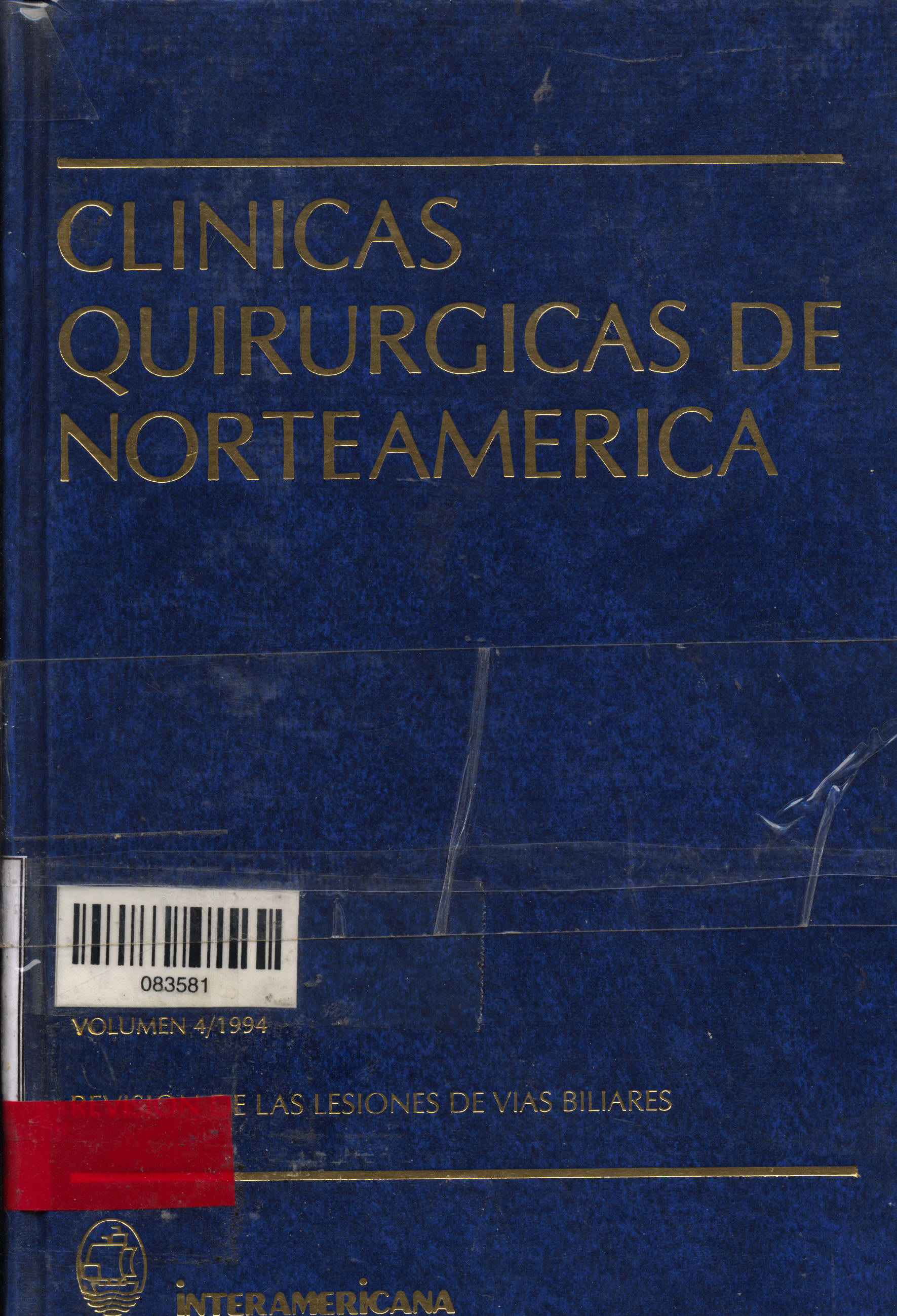 Clinicas quirúrgicas de norteamerica :Revision de las lesiones de vias biliares