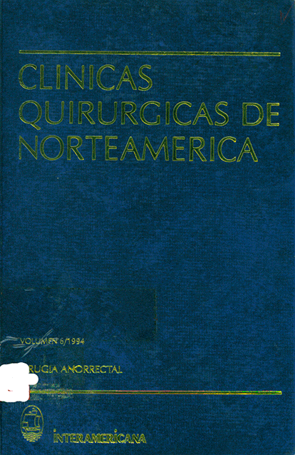 Clinicas Quirúrgicas de Norteamerica: Cirugia anorrectal