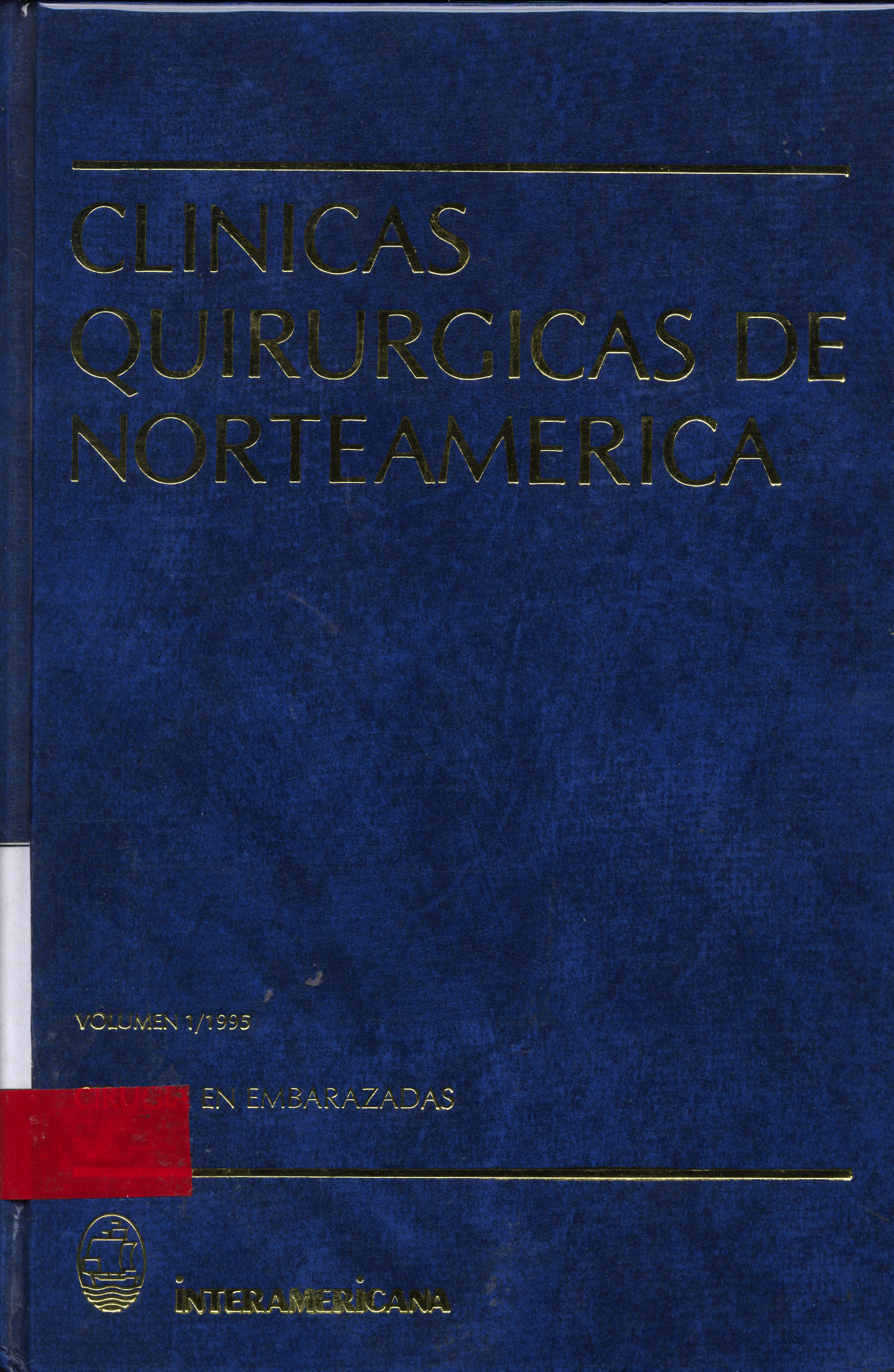 Clinicas Quirúrgicas de Norteamerica: Cirugia en embarazadas