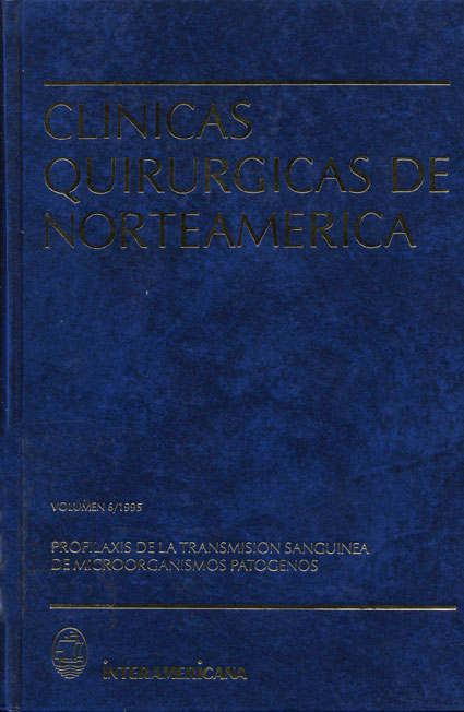 Clinicas quirurgicas de NortaamÚrica: Profilaxis de la transmision sanguinea de microorganismos patógenos