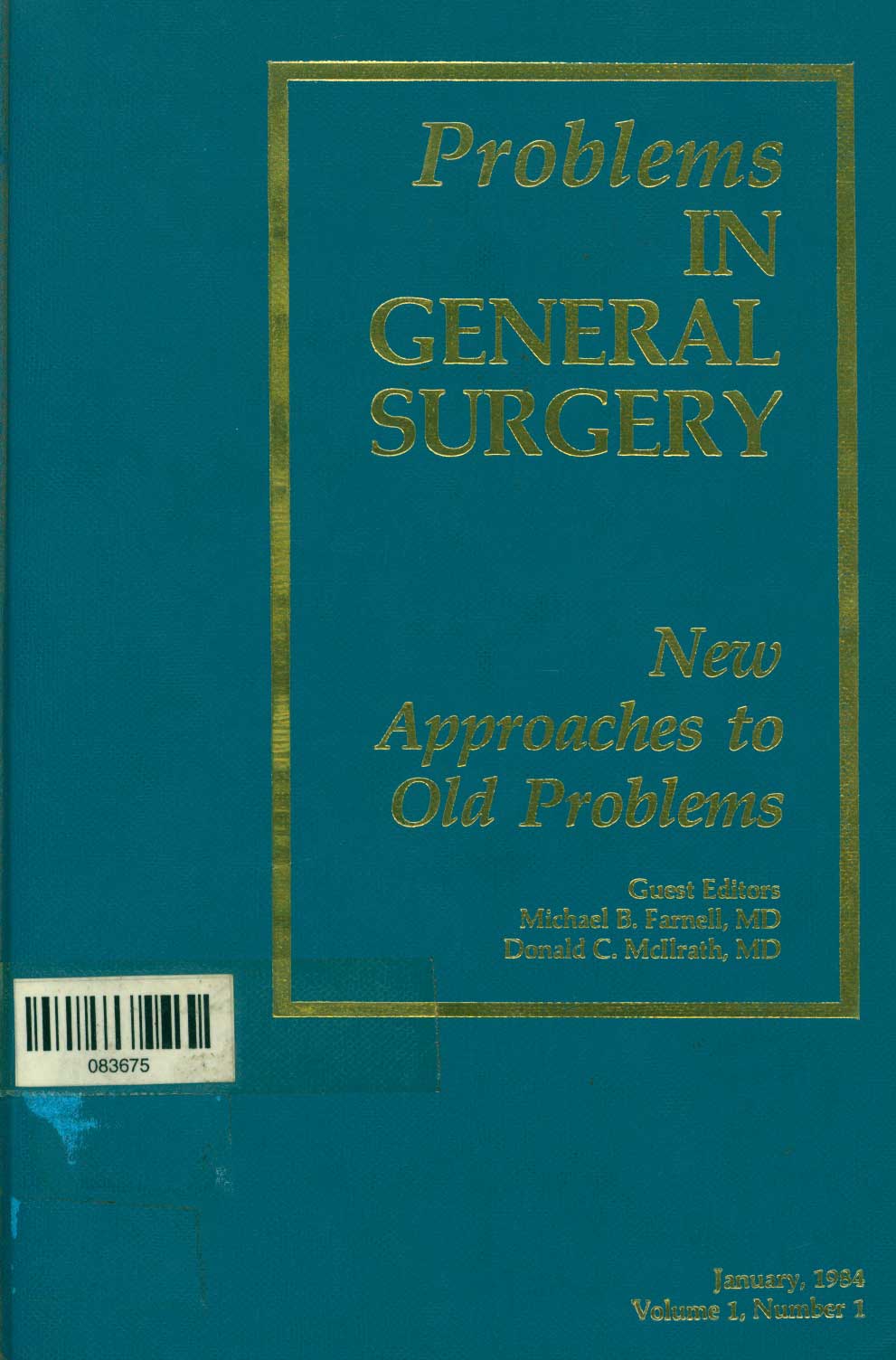 Problems in General Surgery: new approaches to old problems
