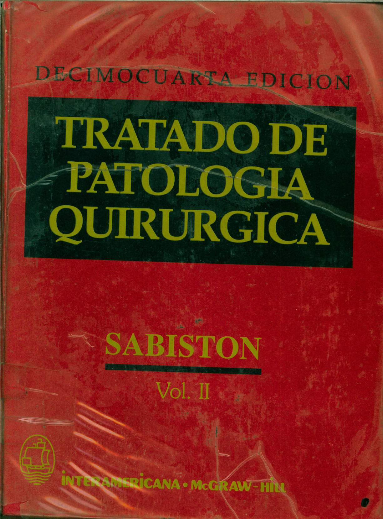 Tratado de patologia quirúrgica: Bases biológicas de la practica quirúrgica moderna