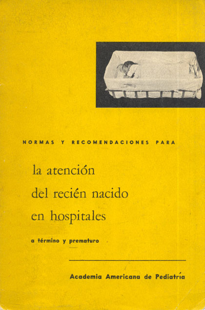 Normas y recomendaciones para la atencion del recien nacido en hospitales