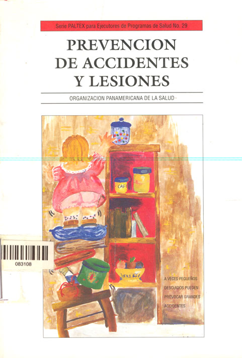 Prevención de accidentes y lesiones: conceptos, metodos y orientaciones para paises en desarrollo