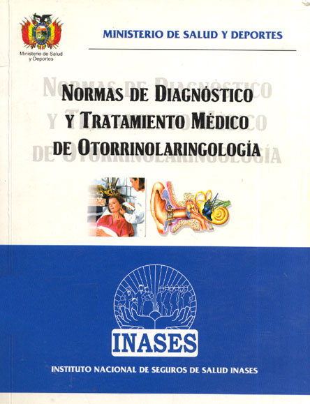 Normas de diagnostico y tratamiento medico de otorrinolaringologia
