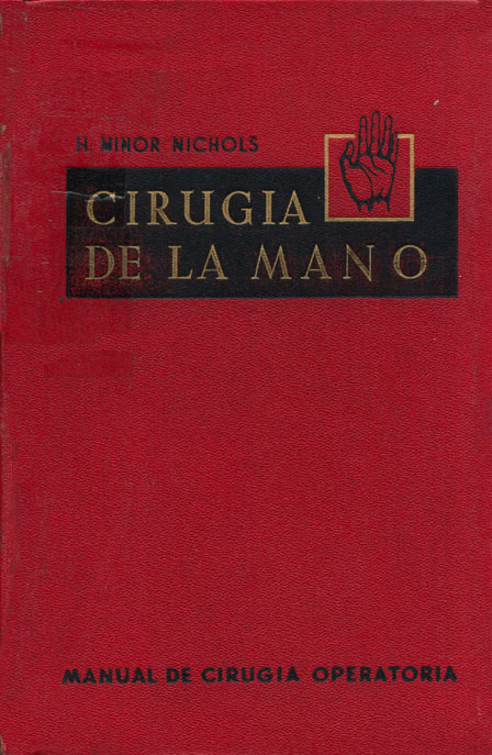 Manual de Cirugia operatoria; Cirugia de la mano