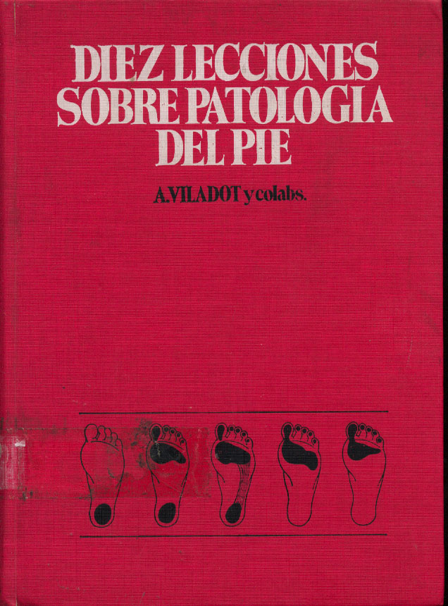 Diez lecciones sobre patologia del pie