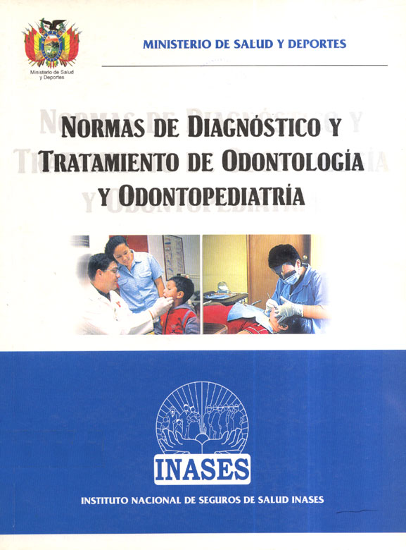 Normas de diagnostico y tratamiento de odontologia y odontopediatria
