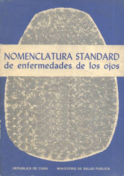 Nomenclatura standard de las enfermedades y operaciones de los ojos