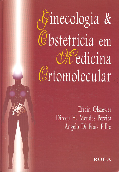 Ginecologia y obstetricia em medicina ortomolecular