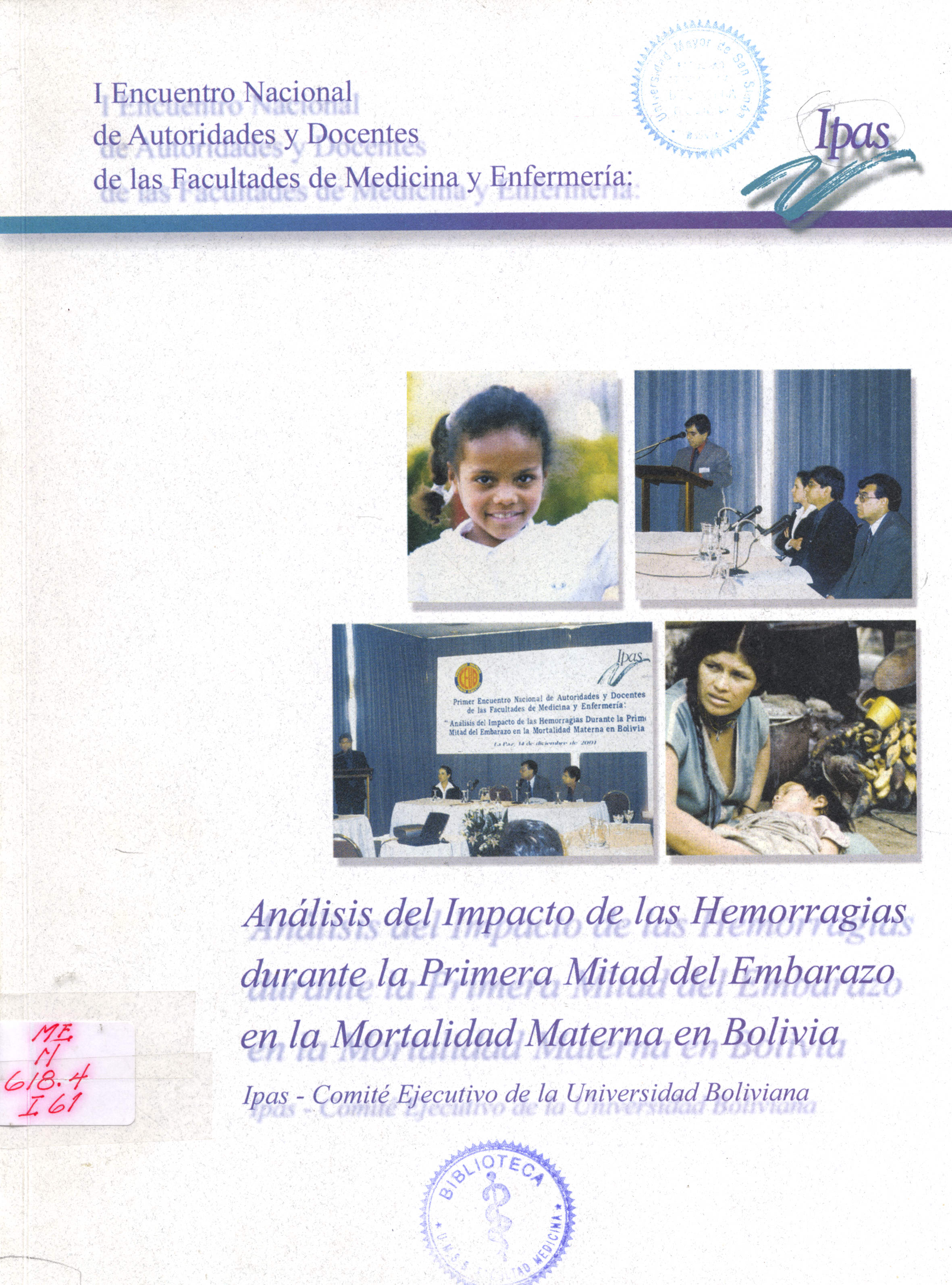 Analisis del impacto de las hemorragias durante la primera mitad materna en Bolivia