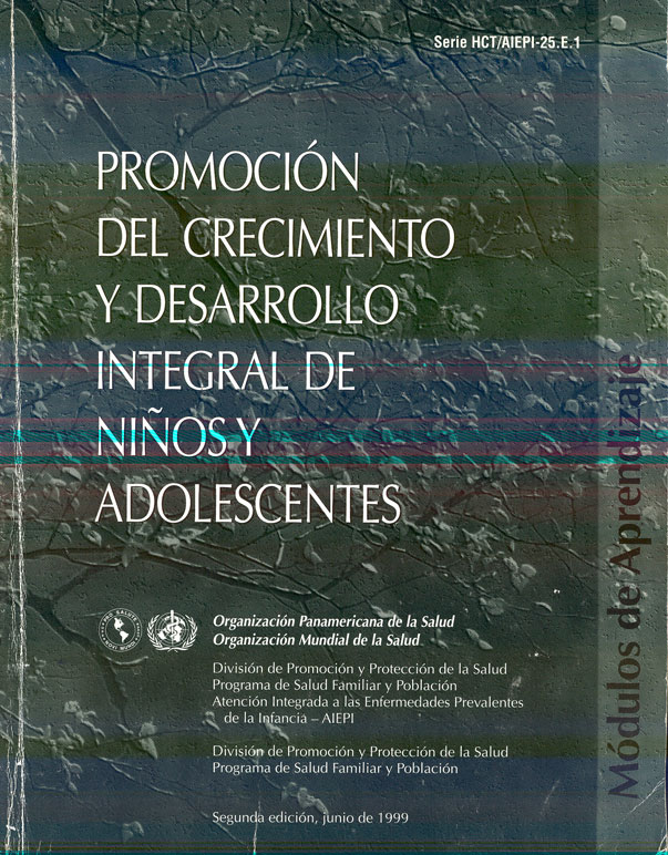 Promoción del crecimiento y desarrollo integral de niños y adolescentes: Módulos de aprendizaje
