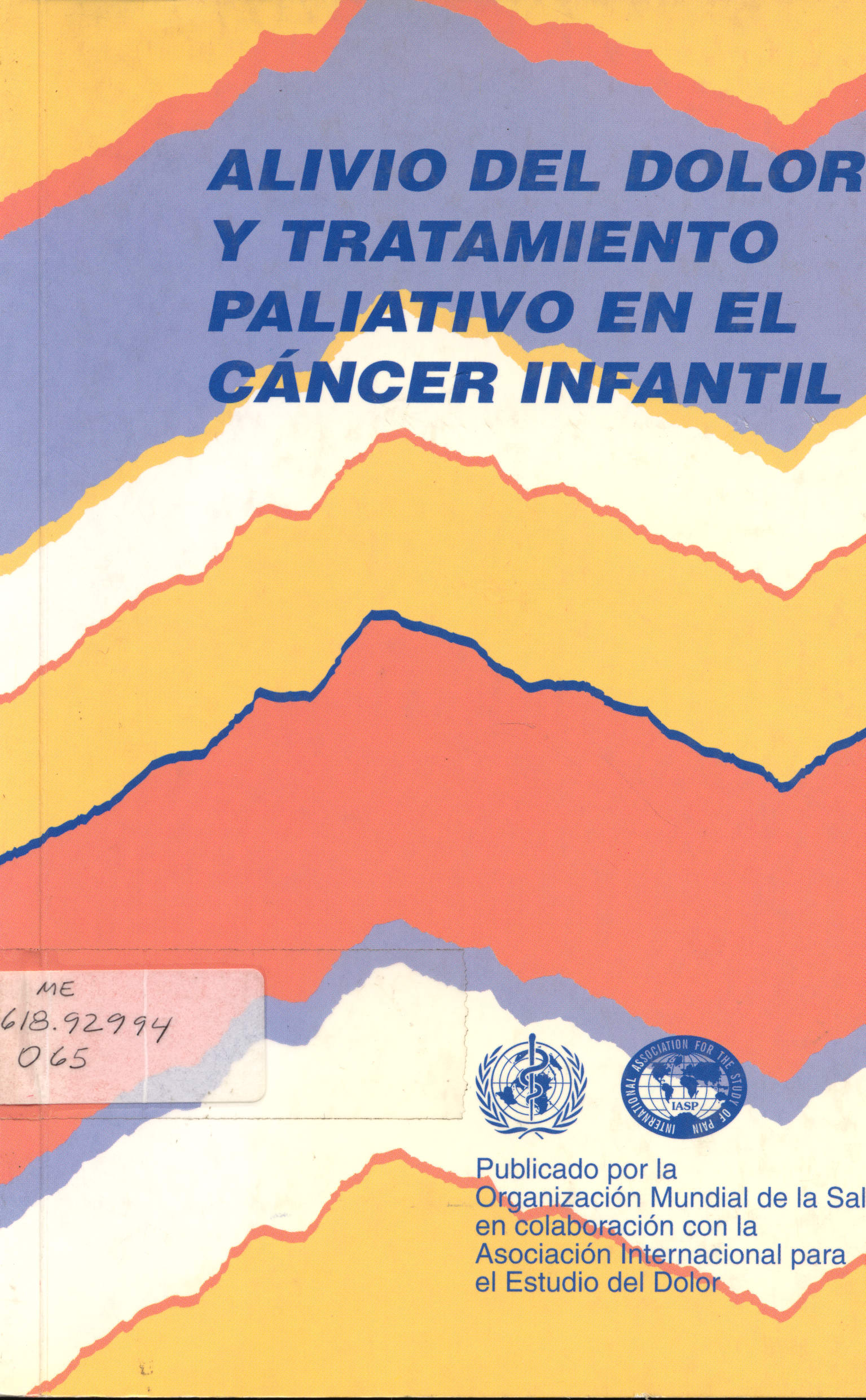 Alivio del dolor y tratamiento paliativo en el cáncer infantil