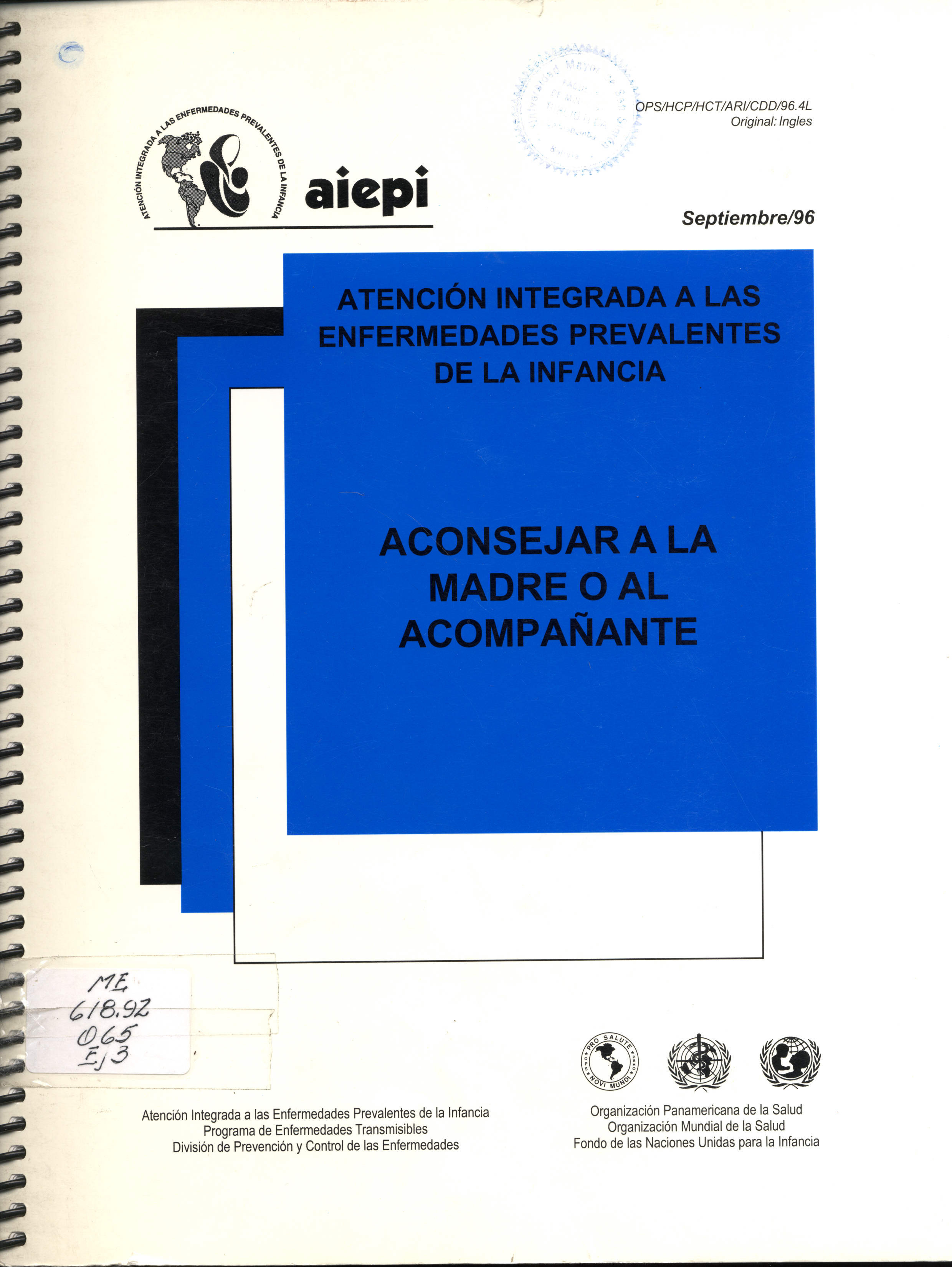 Aconsejar a la madre o al acompañante