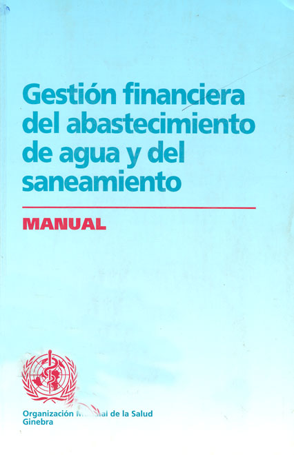 Gestión financiera del abastecimiento de agua y del saneamiento