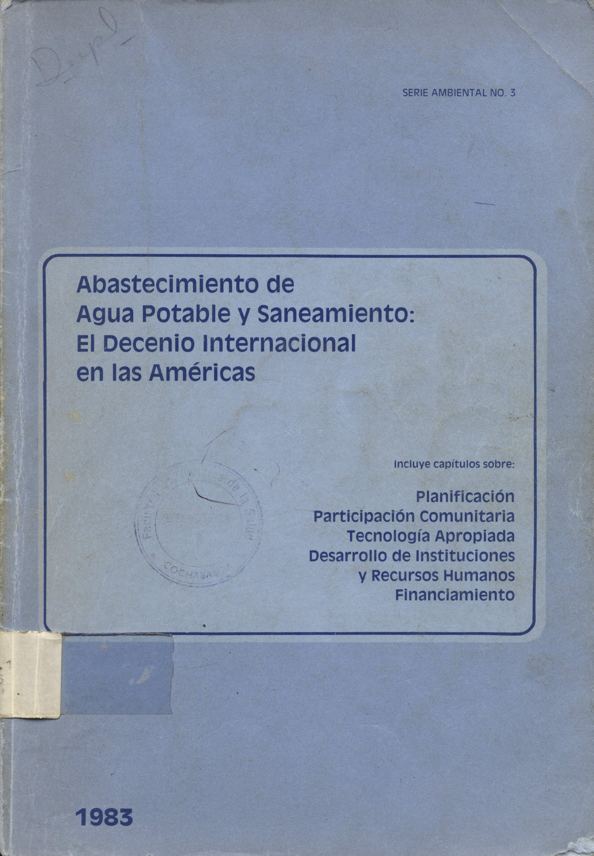 Abastecimiento de agua potable y saneamiento el decenio internacional en las Americas