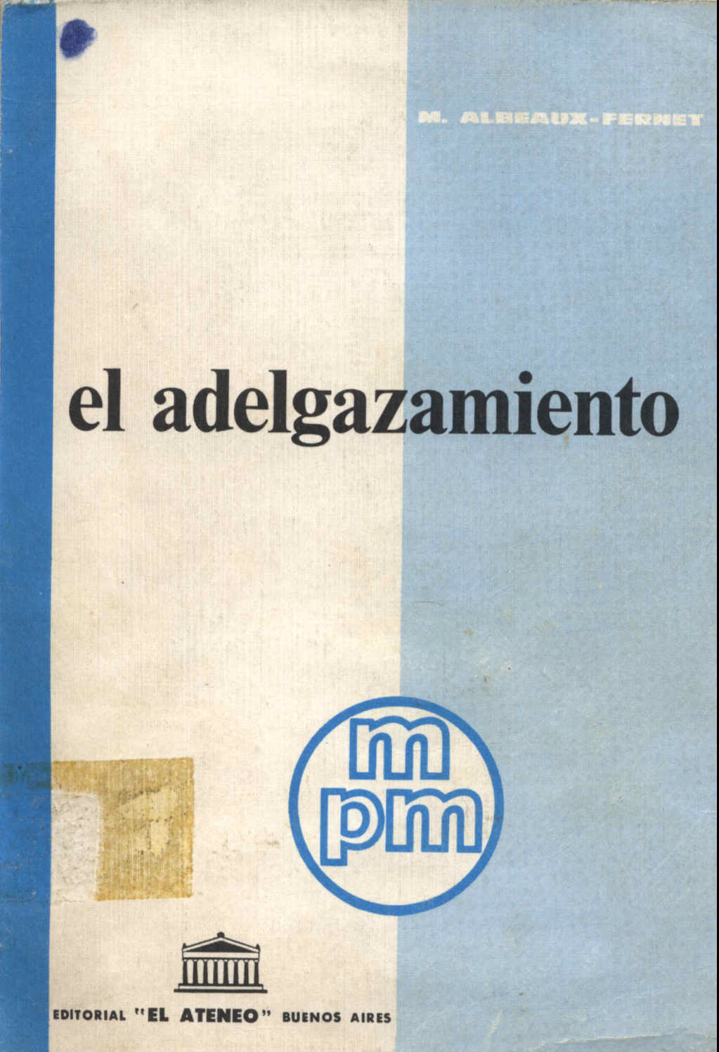 El adelgazamiento
