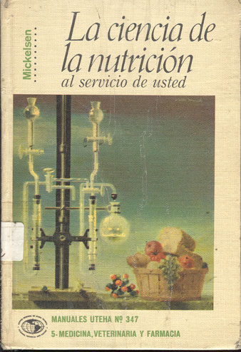 La ciencia de la nutrición al servicio de usted